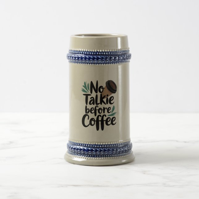 Caneca De Cerveja  No Talkie Before Coffee T-Shirt (Centro)