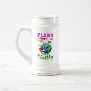 Caneca De Cerveja Plante Mais Para Me Manter Saudável