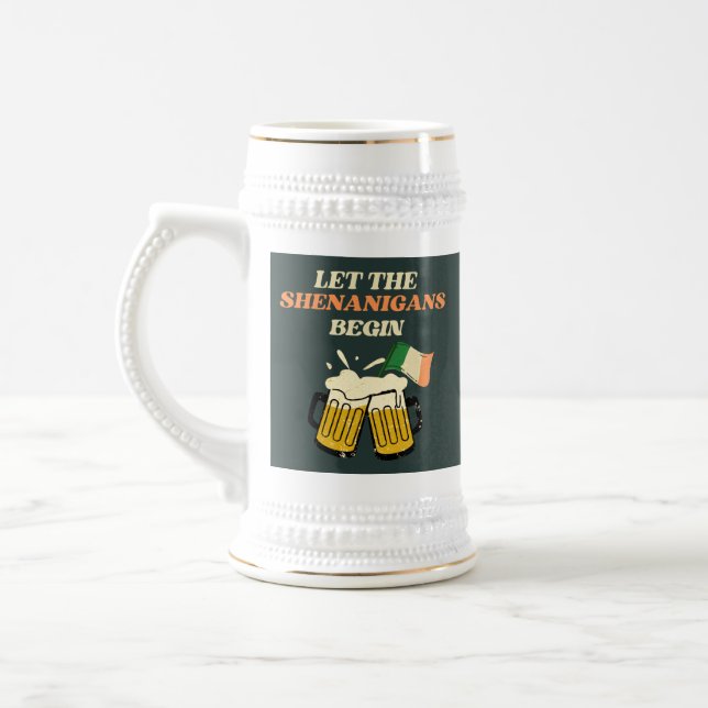 Caneca De Cerveja Que os Shenanigans comecem Ruas Engraçadas. (Esquerda)