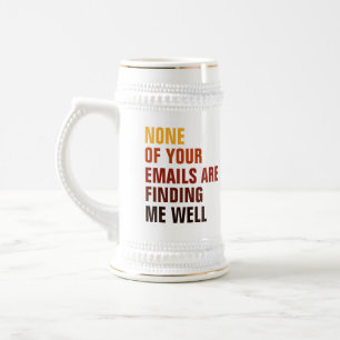 Caneca De Cerveja Sarcástico Nenhum Dos Seus Emails Me Faz Rir
