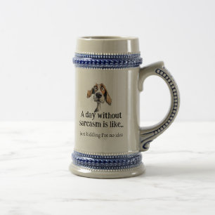 Caneca De Cerveja Um dia sem Sarcasmo... Não tenho ideia de uma cita