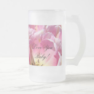 Caneca De Cerveja Vidro Jateado Amo Você Bebê! Caneca de Vidro Fosco Tulipas ROSA