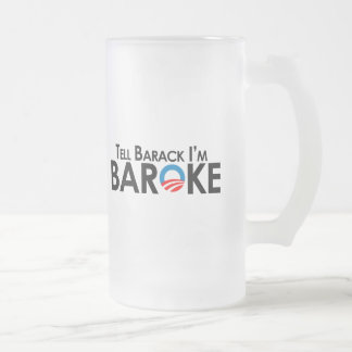 Caneca De Cerveja Vidro Jateado Anti-Obama - diga Barack Im Baroke