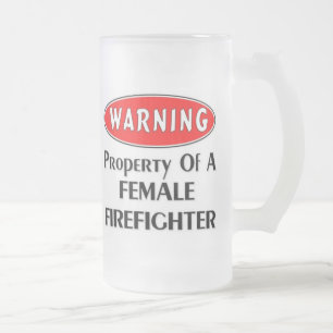 Caneca De Cerveja Vidro Jateado Aviso! Propriedade de um sapador-bombeiro fêmea