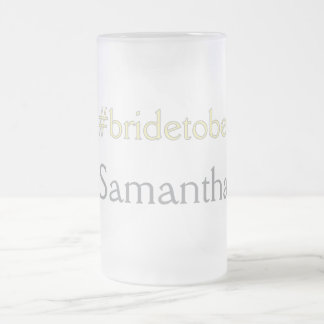Caneca De Cerveja Vidro Jateado bride to be hashtag bachelorette party bridal show