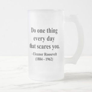 Caneca De Cerveja Vidro Jateado Citações 2a de Eleanor Roosevelt