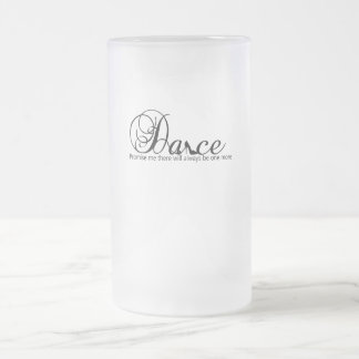Caneca De Cerveja Vidro Jateado Dance Prometa Que Sempre Haverá Mais Um