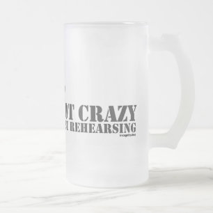 Caneca De Cerveja Vidro Jateado Diretor: Apenas Rehearsing nao louco