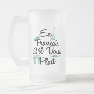 Caneca De Cerveja Vidro Jateado En Francais S'il Vous Plait - Língua Francesa