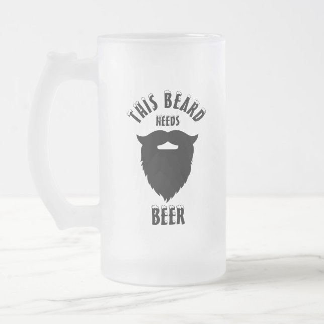 Caneca De Cerveja Vidro Jateado Esta barba precisa de cerveja. (Esquerda)