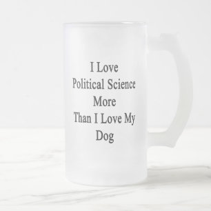Caneca De Cerveja Vidro Jateado Eu amo a ciência política mais do que o amor de
