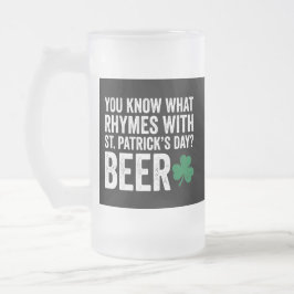 Caneca De Cerveja Vidro Jateado Funny Rhymes With St Patrick's Day Beer Pun