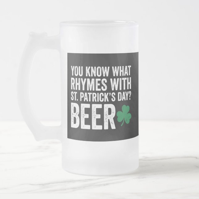 Caneca De Cerveja Vidro Jateado Funny Rhymes With St Patrick's Day Beer Pun (Esquerda)