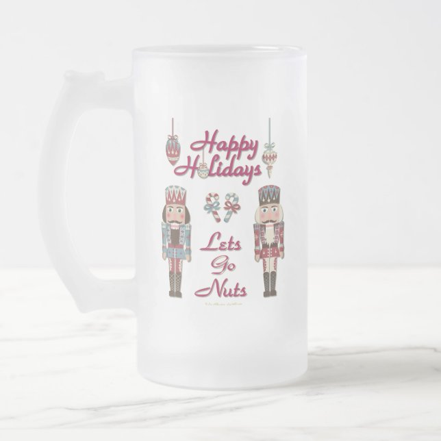 Caneca De Cerveja Vidro Jateado Holiday Nutcracker deixa Loucos irem (Esquerda)