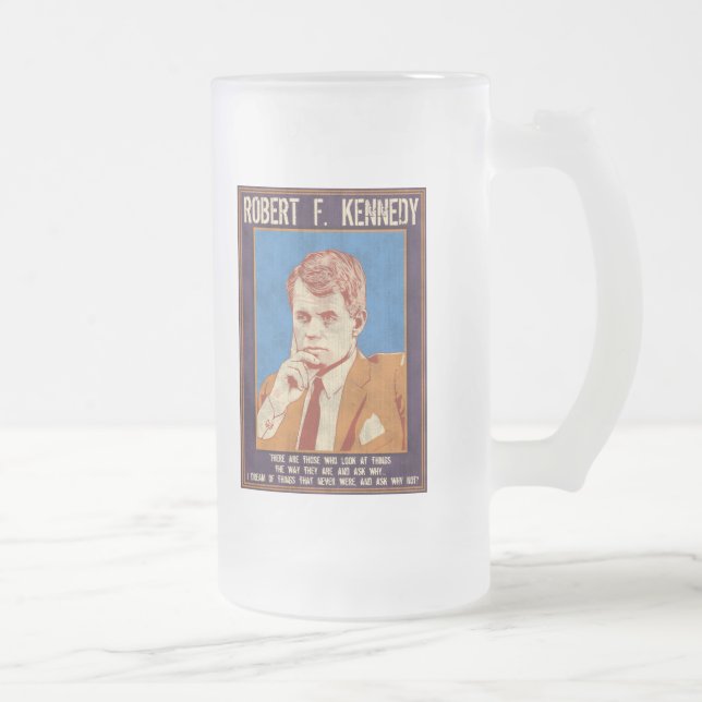 Caneca De Cerveja Vidro Jateado Kennedy, Robert - "por que não? " (Direita)