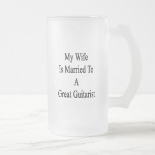 Caneca De Cerveja Vidro Jateado Minha esposa é casada a um grande guitarrista
