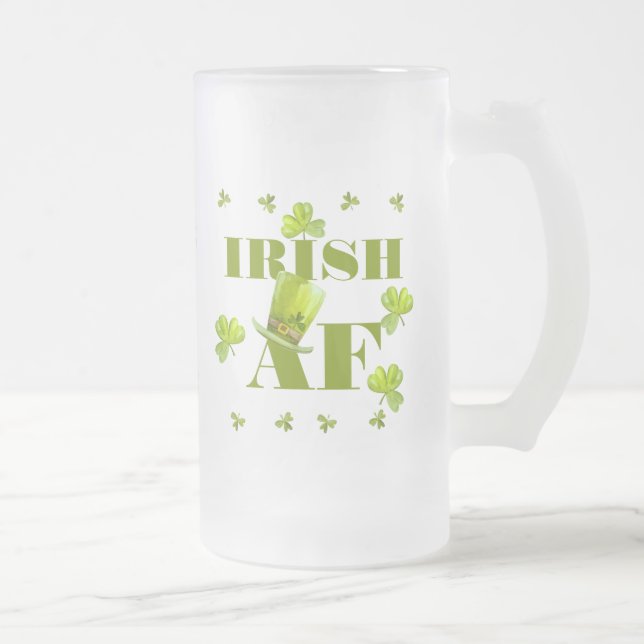 Caneca De Cerveja Vidro Jateado Modern Funny IRISH AF (Direita)