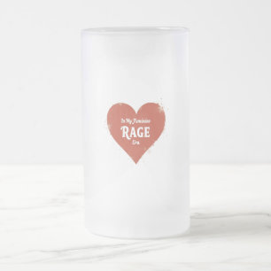 Caneca De Cerveja Vidro Jateado Na Minha Era de Raiva Feminina – Empoderamento Ous