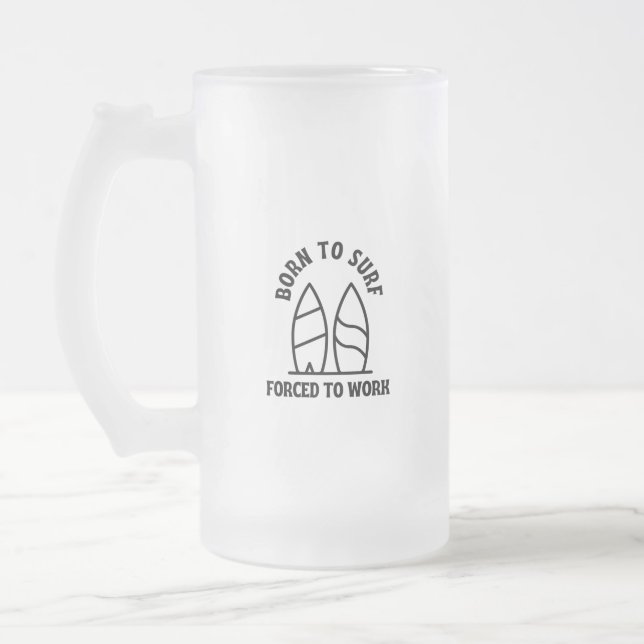 Caneca De Cerveja Vidro Jateado Nascer ao surf forçado a trabalhar (Esquerda)