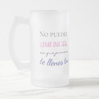 Caneca De Cerveja Vidro Jateado no puedes llenar una tasa sin que primero te llen