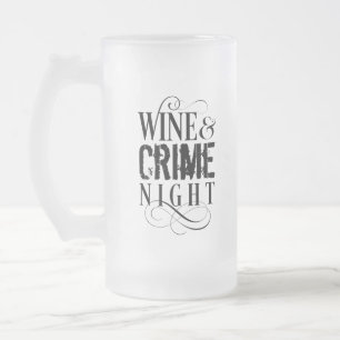 Caneca De Cerveja Vidro Jateado Noite do Vinho e Crime - crime engraçado