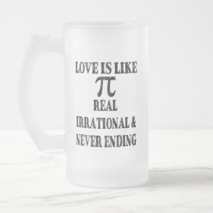Caneca De Cerveja Vidro Jateado O amor é como Pi Real Irracional e Nunca Acabar