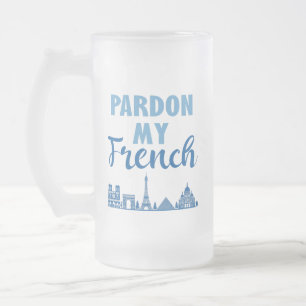 Caneca De Cerveja Vidro Jateado Perdão Meu Francês - Paris Skyline