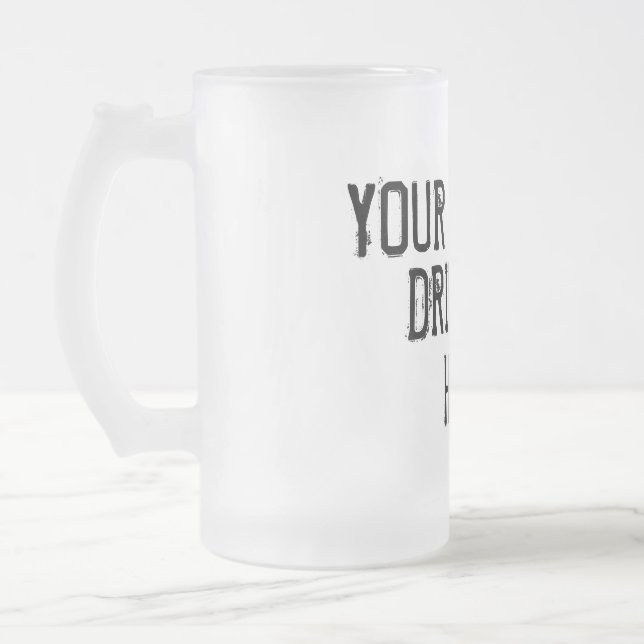 CANECA DE CERVEJA VIDRO JATEADO SUA BEBIDA AQUI (Esquerda)