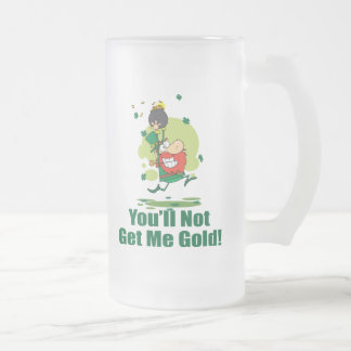 Caneca De Cerveja Vidro Jateado Você não me obterá o ouro