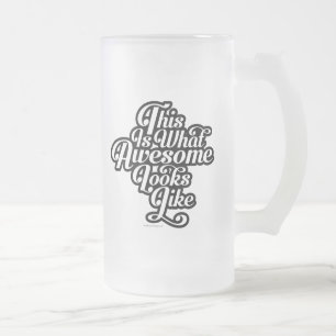 Caneca De Cerveja Vidro Jateado What Awesome Looks Like Frosted Glass Beer Mug