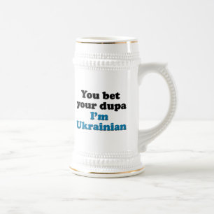 Caneca De Cerveja Você aposta seu dupa que eu sou ucraniano