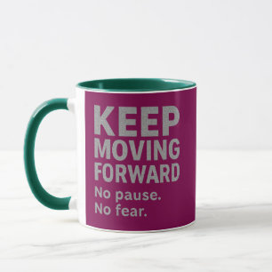Caneca de Citação Mantenha-se em Frente Sem Paus