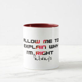 Caneca de Graduação 'Eu Estou Sempre Certo' - Piad