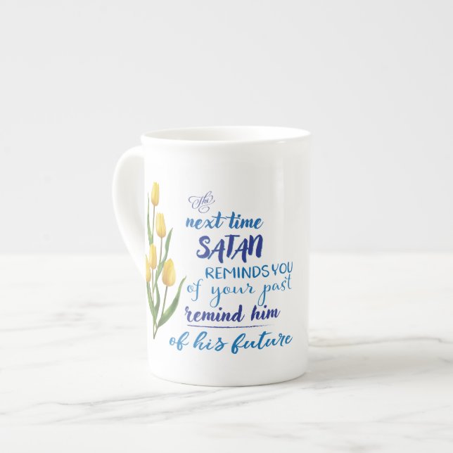 Caneca De Porcelana Na Próxima Vez que Satanás te Lembrar  (Frente Esquerda)