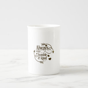 Caneca De Porcelana Sempre Mantenha-Se Humilde E Bonito Corações E Set