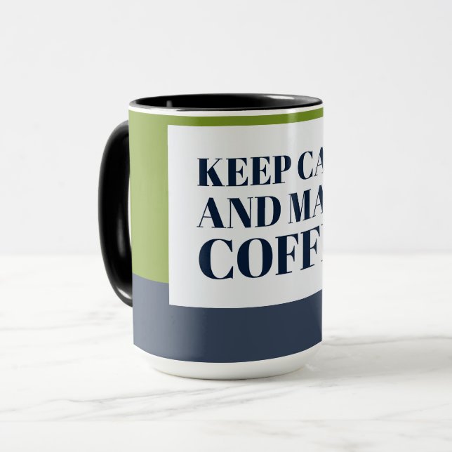 Caneca de Presente para Amante de Café – Mantenha  (Frente Esquerda)