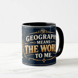Caneca de Professor de Geografia, O Mundo Signific