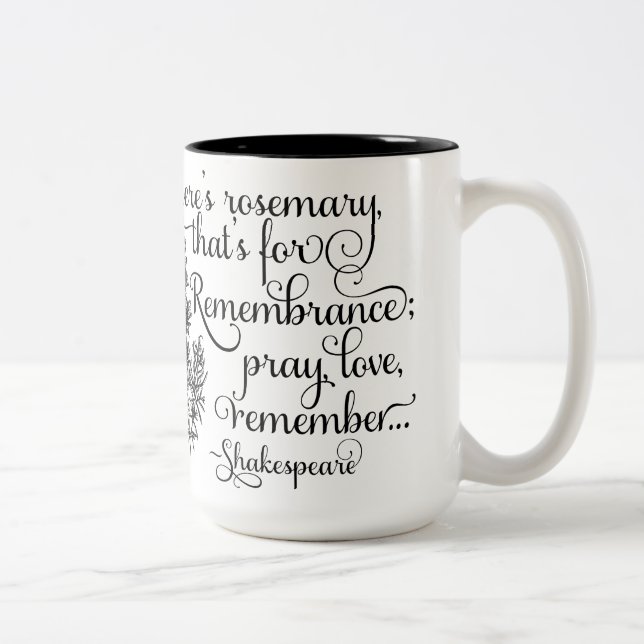 Caneca de Shakespeare, Rosemary para a (Direita)