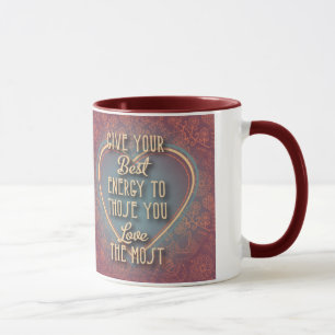 Caneca Dê sua melhor energia àquelas que você ama o a
