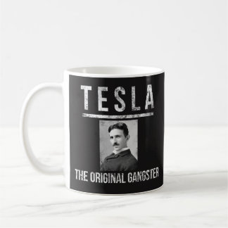 Caneca de Tesla - gângster original - o melhor