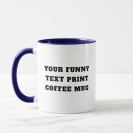Caneca de Texto Personalizado - Presente de Piada