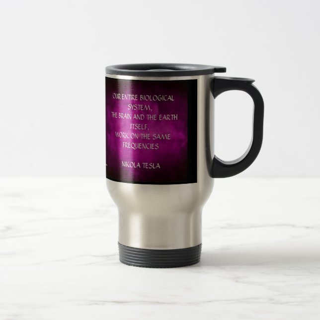 Caneca de Viagem Citação Nikola Tesla Consciente d (Direita)