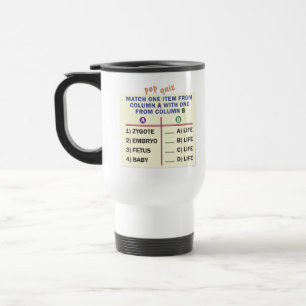 Caneca de viagem com uma mensagem pró-vida.