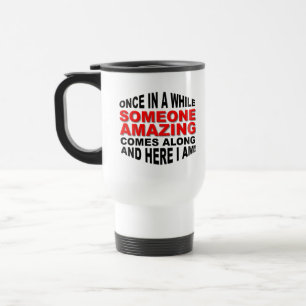 Caneca de Viagem Divertida Alguém Incrível