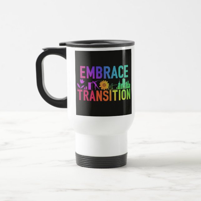 caneca de viagem "Embrace Transition" (Esquerda)