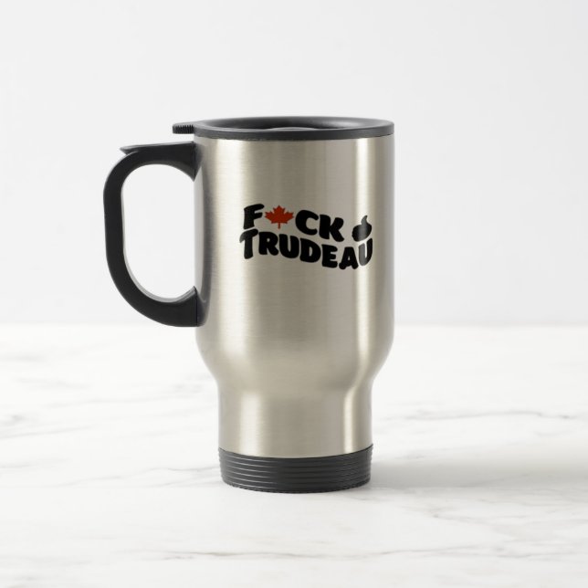 Caneca de viagem F*CK TRUDEAU (Esquerda)