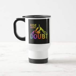 caneca de viagem "Rise Acima da Dúvida"