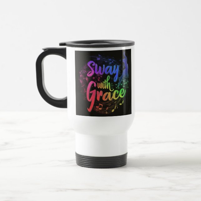 caneca de viagem "Sway with Grace". (Esquerda)