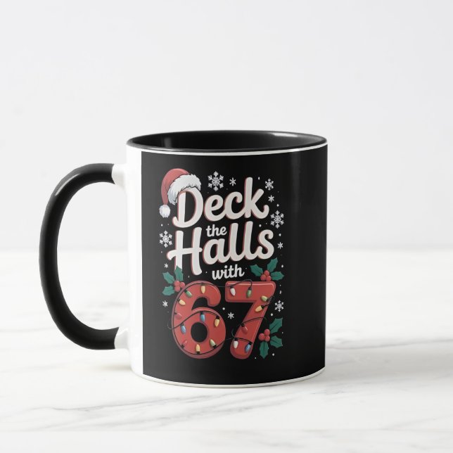 Caneca Deck the Halls With 6 7 Funny Christmas Six Seven  (Esquerda)