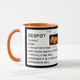 Caneca Definição de um déspota (ver também Kumquat)